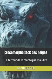 Crocomorphattack des neiges
