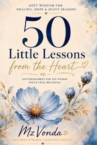 50 Little Lessons from the Heart