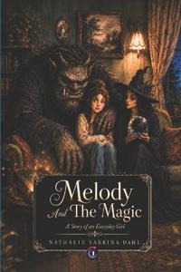 Melody and The Magic