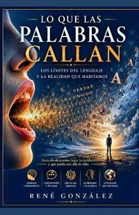 Lo Que Las Palabras Callan