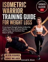Isometric Warrior Training Guide for Weight Loss