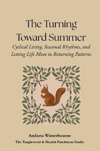 The Turning Toward Summer