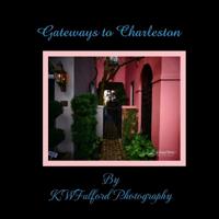 Gateways to Charleston