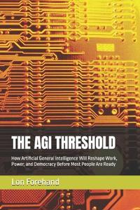 The Agi Threshold