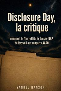 Disclosure Day, la critique