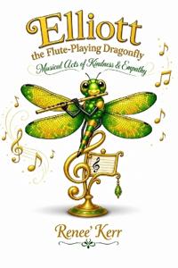 Elliott the Flute-Playing Dragonfly