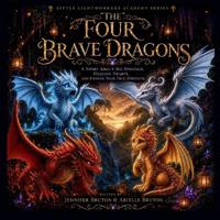 The Four Brave Dragons