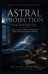 Astral Projection Techniques
