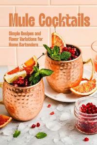 Mule Cocktails