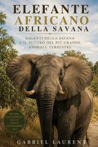 Elefante africano della savana