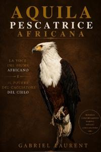 Aquila pescatrice africana