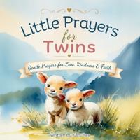 Little Prayers for Twins