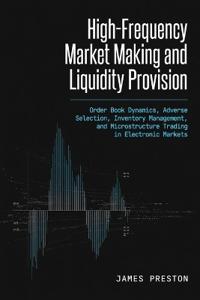 High-Frequency Market Making and Liquidity Provision