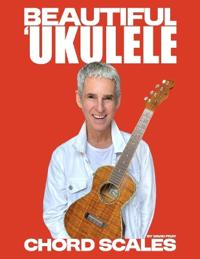 Beautiful 'Ukulele Chord Scales
