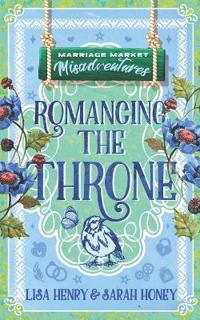 Romancing the Throne