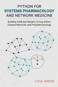 Python for Systems Pharmacology and Network Medicine