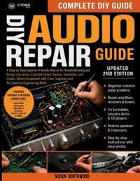 The Complete DIY Vintage Audio Repair Guide