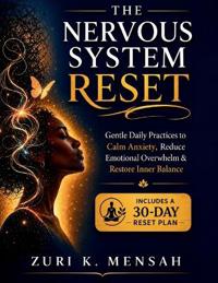 The Nervous System Reset
