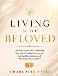 Living as the Beloved
