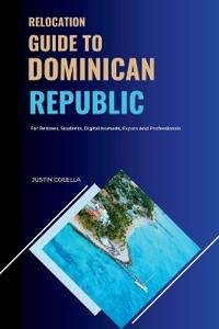 Relocation Guide to Dominican Republic