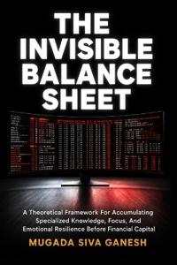 The Invisible Balance Sheet
