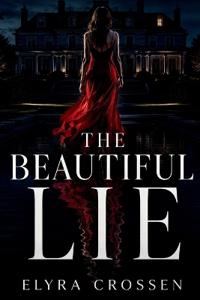 The Beautiful Lie