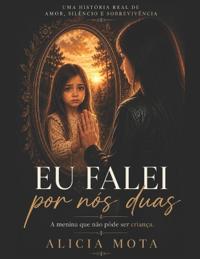 Eu Falei Por Nos Duas