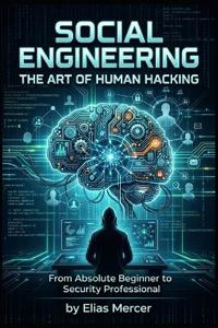Social Engineering The Art of Human Hacking