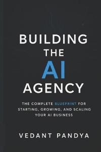 How to Build an AI Agency