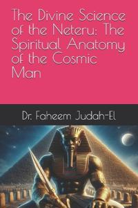 The Divine Science of the Neteru