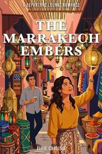 The Marrakech Embers