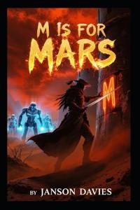 M is for Mars