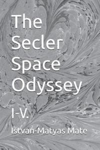 The Secler Space Odyssey