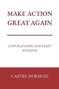 Make Action Great Again