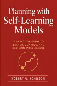Planning with Self-Learning Models