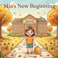 Mia's New Beginning