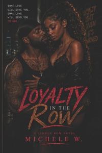 Loyalty in the Row