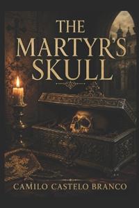 The Martyr's Skull