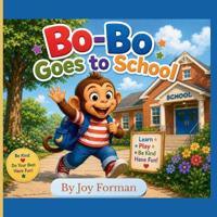 Bo-Bo Goes to School