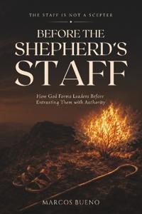 Before the Shepherd's Staff