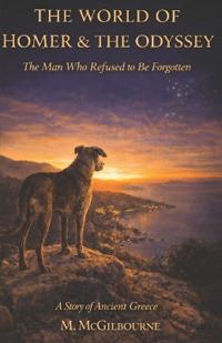 The World of Homer & the Odyssey