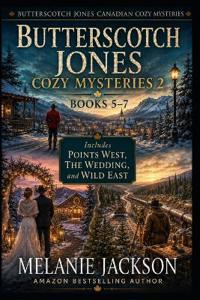 Butterscotch Jones Cozy Mysteries 2 (Books 5-7)