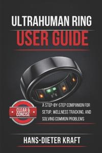 Ultrahuman Ring User Guide for Beginners