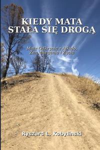 Kiedy Mata Sta¿a Si¿ Drog¿
