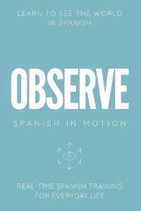 Observe