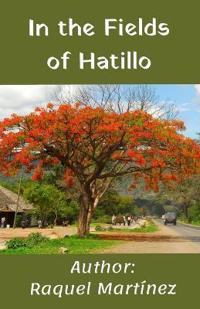 In the Fields of Hatillo