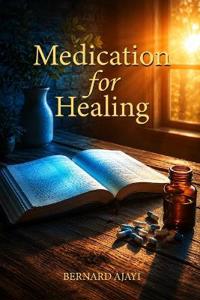 Medication for Healing