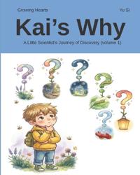 Kai's Why