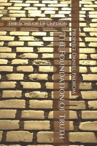 The Foundation of Truth