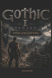 Gothic 1 Remake Spielanleitung